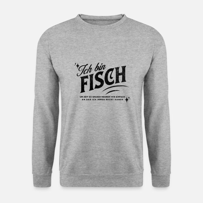 Sternzeichen Geschenke Fische Spruch - Unisex Pullover - Weißgrau meliert