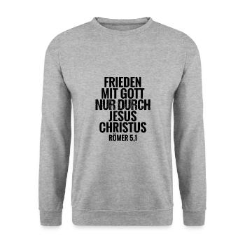 frieden mit gott nur durch jesus christus - Unisex Pullover - Weißgrau meliert - Vorne - Alina (178cm) & Michal (187cm)