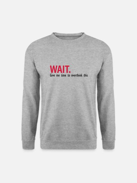 time to think about it - Unisex Sweatshirt - salt & pepper