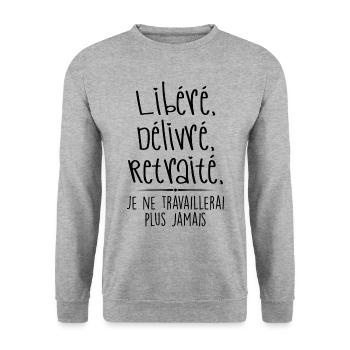 Libéré Délivré, Retraité | libere delivre retraite - Sweat-shirt Unisexe - gris chiné - Devant - Alina (178cm) & Michal (187cm)
