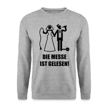 Die Messe Ist Gelesen! JGA Polterabend Hochzeit, B - Unisex Pullover - Weißgrau meliert - Vorne - Alina (178cm) & Michal (187cm)