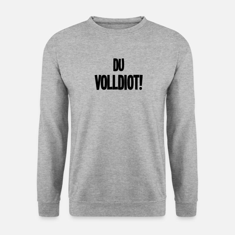 Du Volldiot! in schwarz - Unisex Pullover - Weißgrau meliert