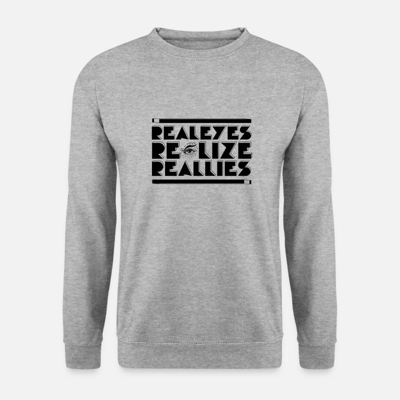 Real Eyes Realize Real Lies - Unisex Pullover - Weißgrau meliert