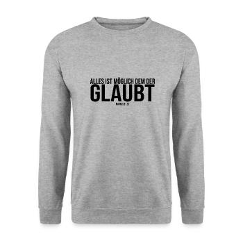 Everything possible that the believers believe Biblevers gift - Unisex Sweatshirt - salt & pepper - Front - Alina (178cm) & Michal (187cm)