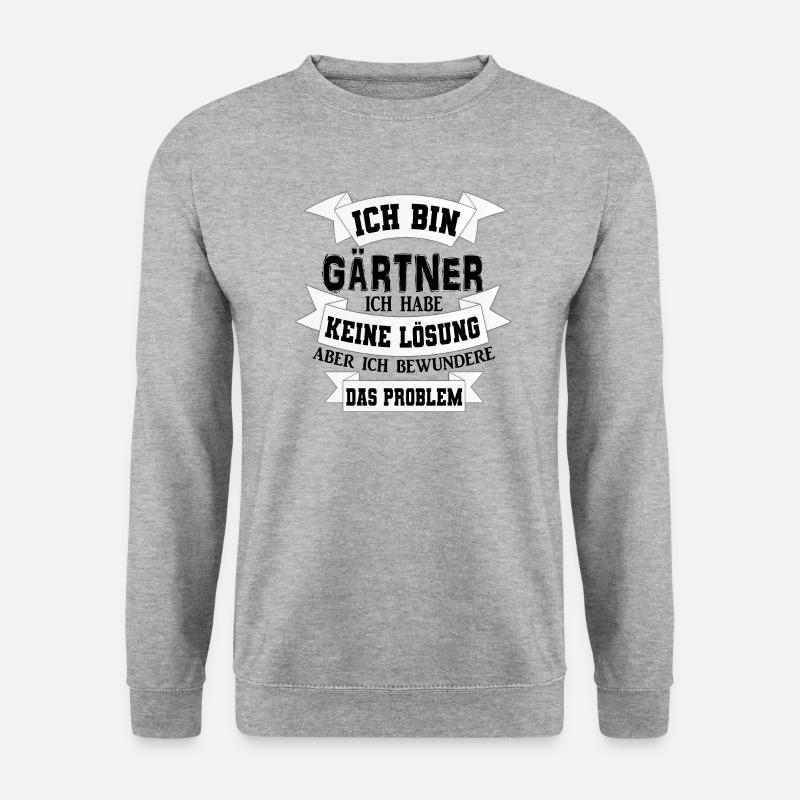 Gärtner Garten Spruch Geschenkidee - Unisex Pullover - Weißgrau meliert