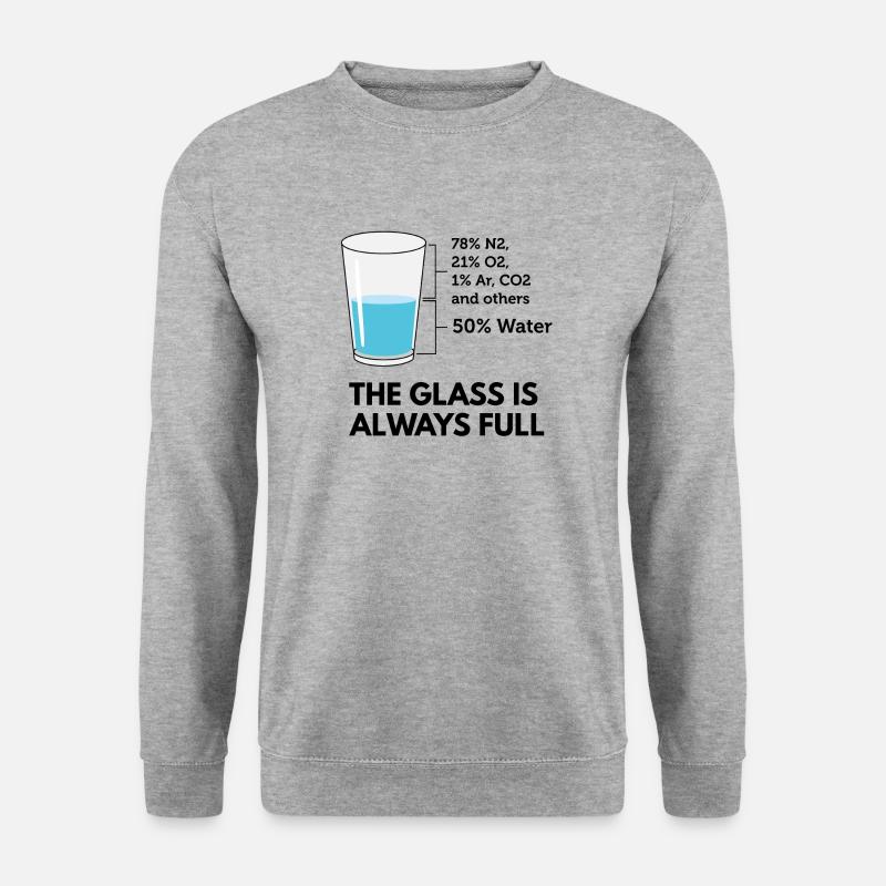 Lustiges "Das Glas ist immer voll" T-Shirt - Unisex Pullover - Weißgrau meliert