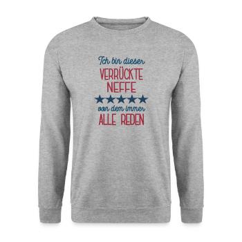 Neffe Lustige Geburtstag Idee Spruch Neffen - Unisex Pullover - Weißgrau meliert - Vorne - Alina (178cm) & Michal (187cm)