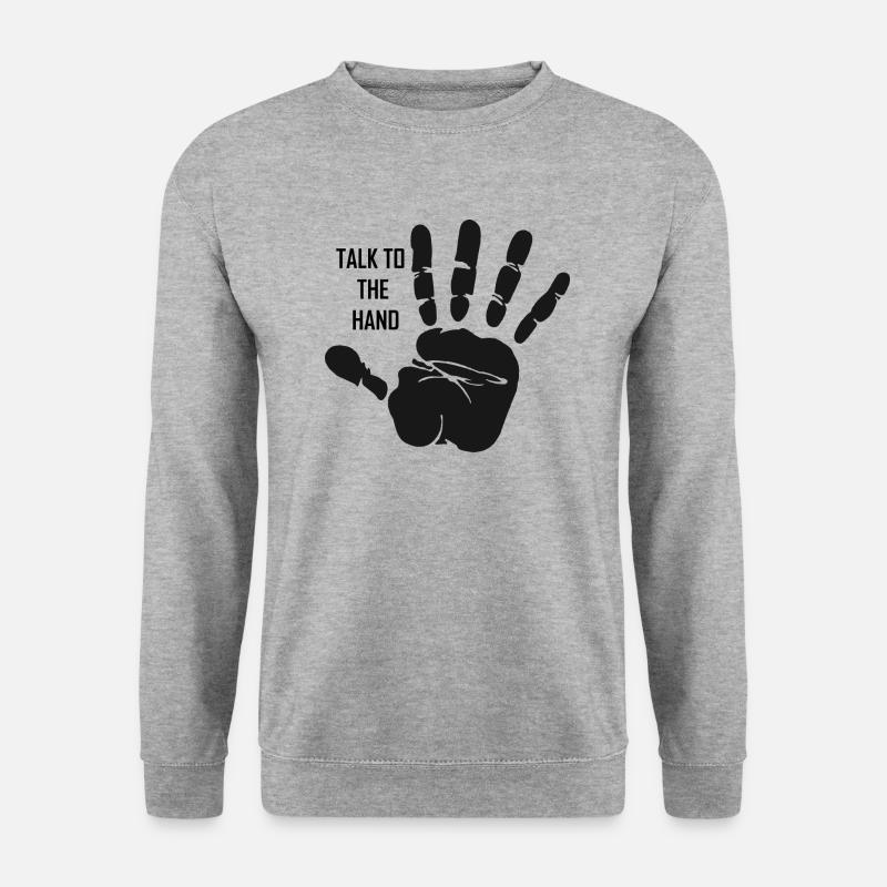 Sprich zu der Hand Terminator Talk to the Hand - Unisex Pullover - Weißgrau meliert