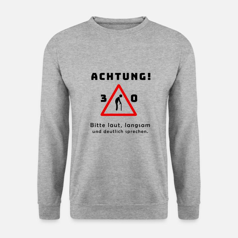 30e anniversaire - attention ! - Sweat-shirt Unisexe - gris chiné