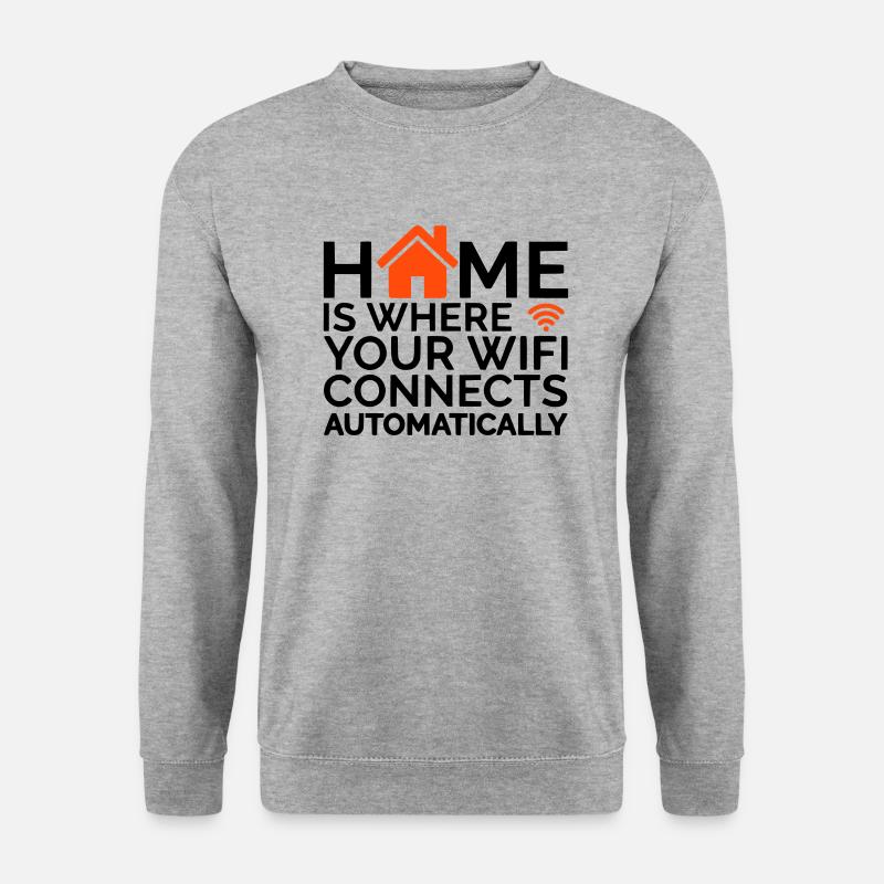 home is where your wifi connects automatically - Unisex Pullover - Weißgrau meliert