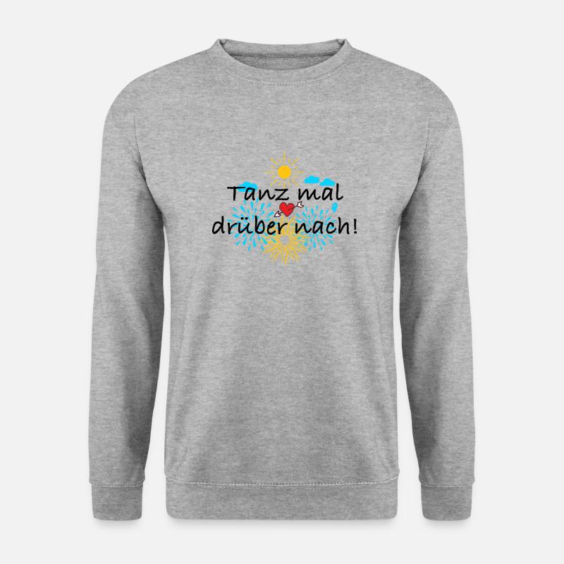Tanzen Coole Sprüche Humor Disko Fitness Party - Unisex Pullover - Weißgrau meliert