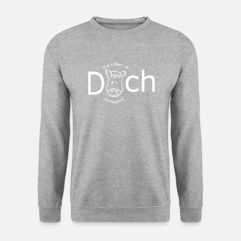 Das Leben ist DOCH ein Ponyhof - Unisex Pullover - Weißgrau meliert