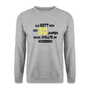 Als Gott mich 30 Jahre Geburtstag Lustig Spruch - Unisex Pullover - Weißgrau meliert - Vorne - Alina (178cm) & Michal (187cm)