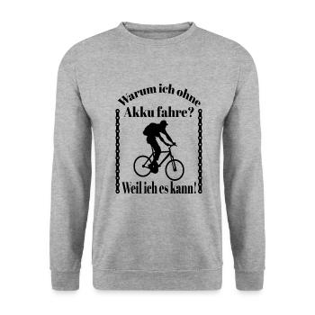 Lustiger Spruch Fahrrad Fahren ohne Akku - Unisex Pullover - Weißgrau meliert - Vorne - Alina (178cm) & Michal (187cm)