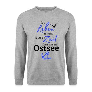 Ostsee - Das Leben ist zu kurz ! Nimm Dir Zeit ... - Unisex Pullover - Weißgrau meliert - Vorne - Alina (178cm) & Michal (187cm)