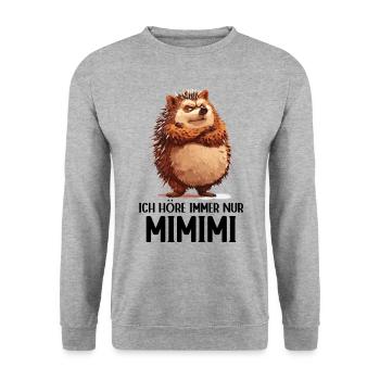 Igel Tier Wald Natur Ich höre immer nur Mimimi - Unisex Pullover - Weißgrau meliert - Vorne - Alina (178cm) & Michal (187cm)