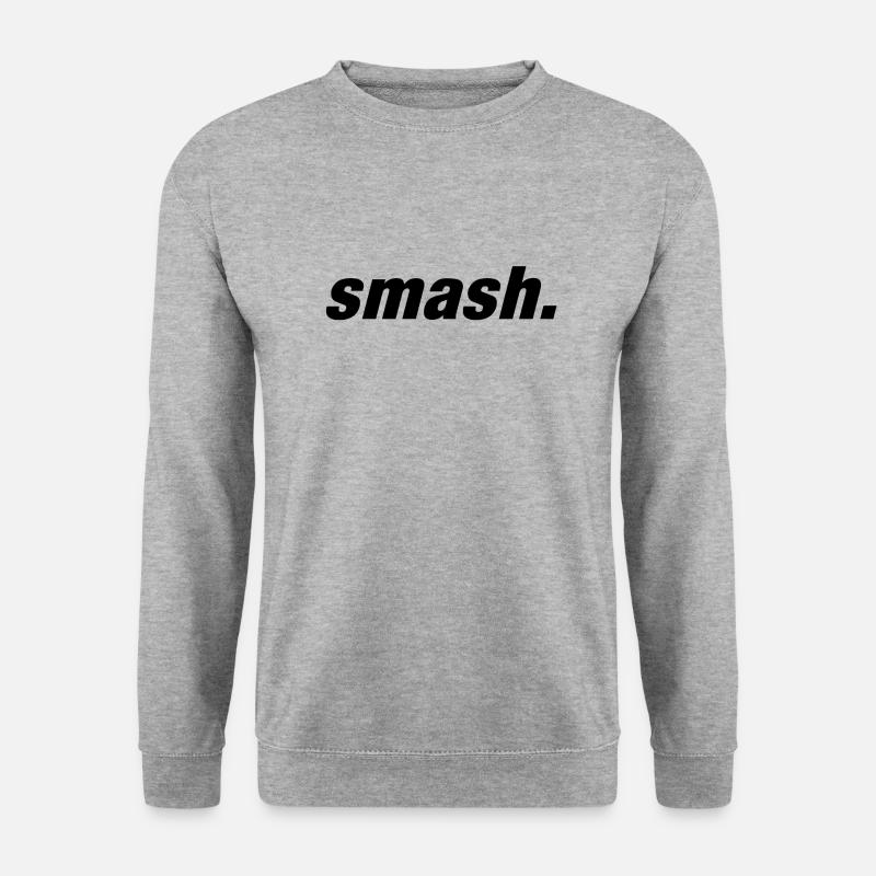 smash. - Unisex Sweatshirt - salt & pepper