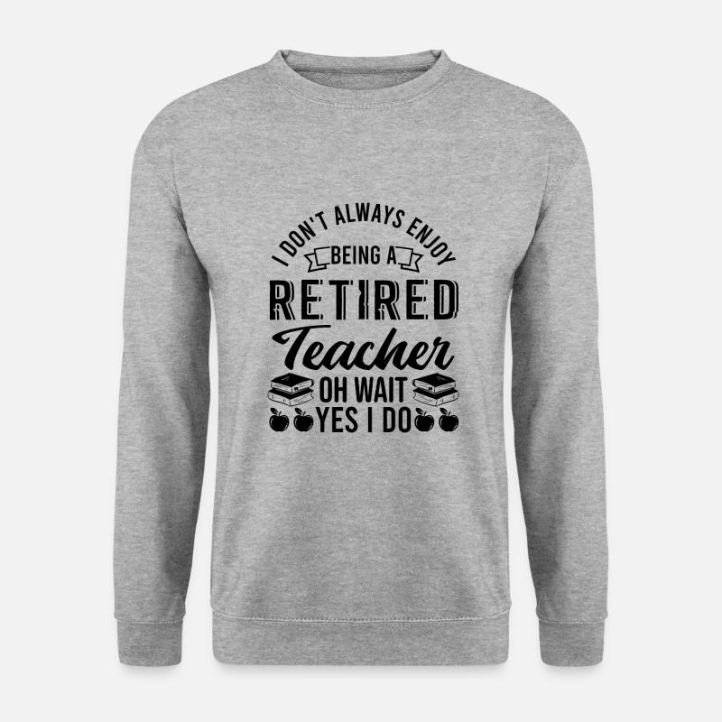 Retired Teacher - Unisex Pullover - Weißgrau meliert