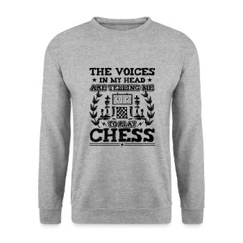 Les voix dans ma tête me disent de jouer aux échecs - Sweat-shirt Unisexe - gris chiné - Devant - Alina (178cm) & Michal (187cm)