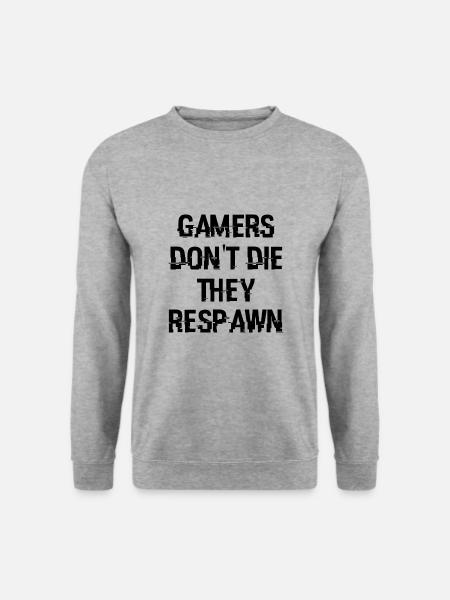 Spieler sterben nicht, sie respawnen - Unisex Pullover - Weißgrau meliert