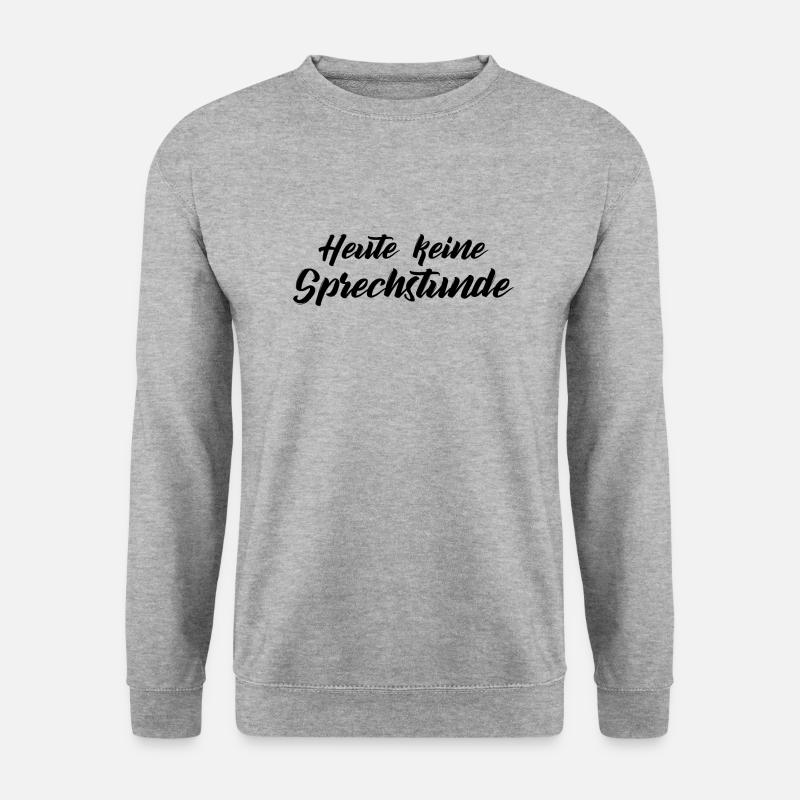 No office hours today - Unisex Sweatshirt - salt & pepper