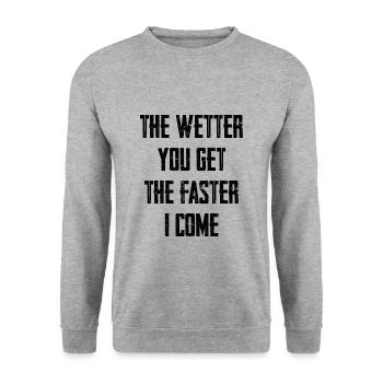 The Weather You Get, The Faster I Come 2 - Unisex Sweatshirt - salt & pepper - Front - Alina (178cm) & Michal (187cm)