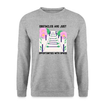 Obstacles are just opportunities with spikes - Unisex Sweatshirt - salt & pepper - Front - Alina (178cm) & Michal (187cm)