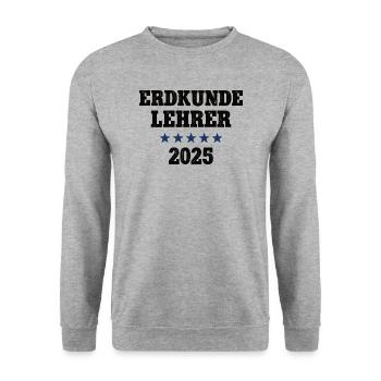 Erdkundelehrer Geografie Geo Erdkunde Lehrer 2025 - Unisex Pullover - Weißgrau meliert - Vorne - Alina (178cm) & Michal (187cm)