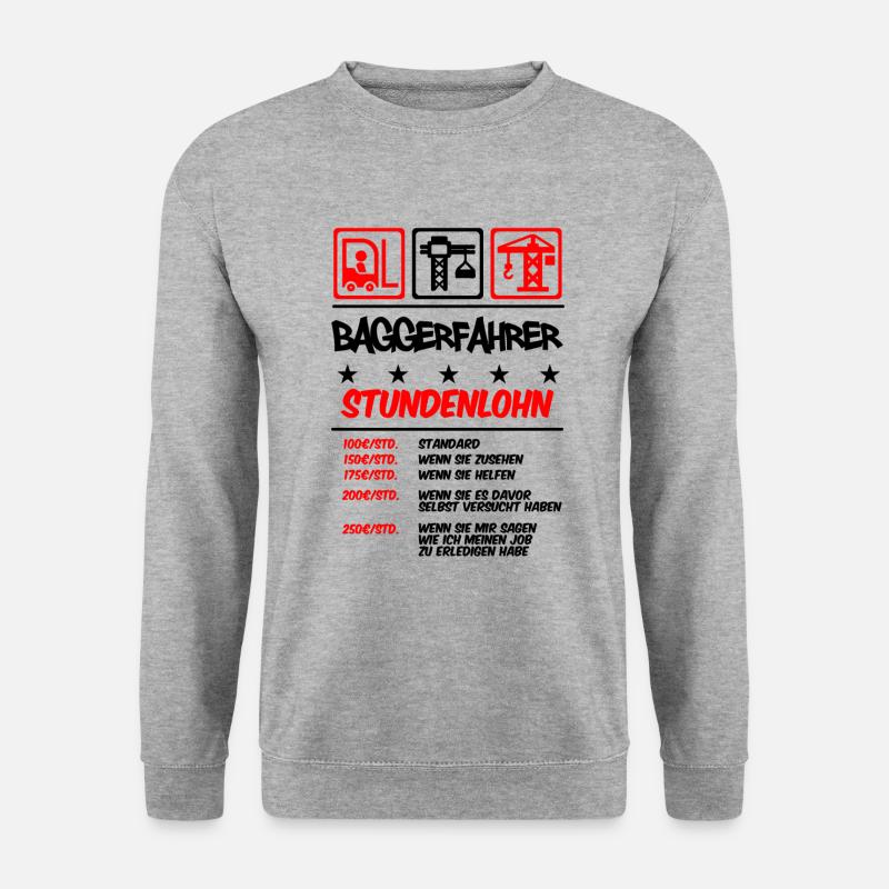 Stundenlohn | Bagger Baggerfahrer - Unisex Pullover - Weißgrau meliert