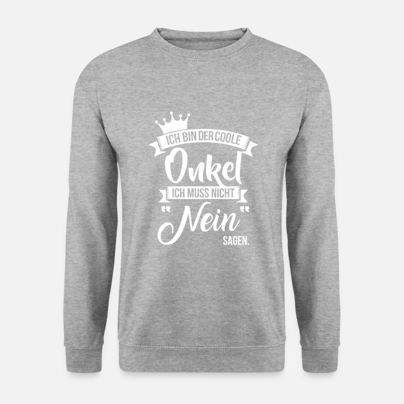 Ich bin der coole Onkel. Ich muss nicht NEIN sagen - Unisex Pullover - Weißgrau meliert