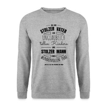 Vatertag lustiger Spruch - Frau - Kinder - Familie - Unisex Pullover - Weißgrau meliert - Vorne - Alina (178cm) & Michal (187cm)