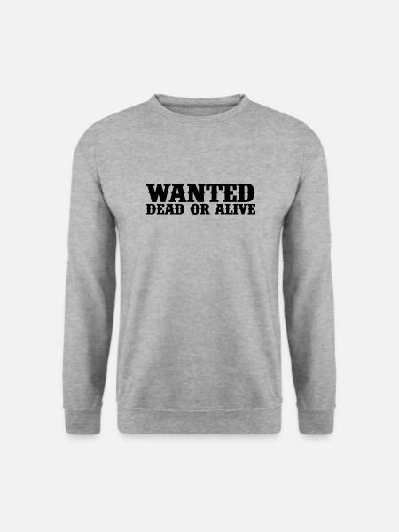 WANTED DEAD OR ALIVE - PERSONALISIEREN - Unisex Pullover - Weißgrau meliert