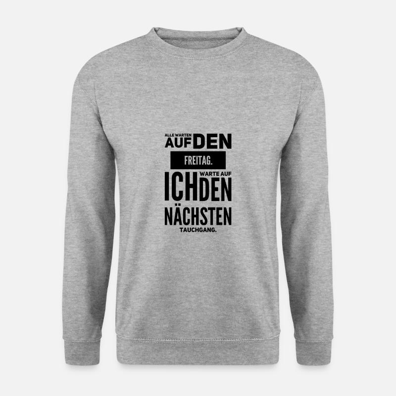 Lustige Sprüche Tauchen Taucher - Unisex Pullover - Weißgrau meliert
