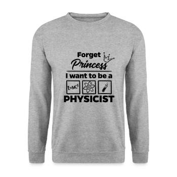 Physicist instead of princess - Unisex Sweatshirt - salt & pepper - Front - Alina (178cm) & Michal (187cm)
