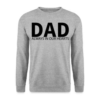 DAD. Always in our hearts. Memorial design - Unisex Sweatshirt - salt & pepper - Front - Alina (178cm) & Michal (187cm)