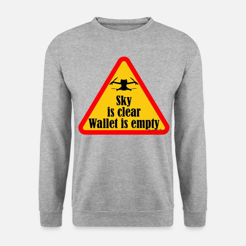Drone pilot funny quotes - Unisex Sweatshirt - salt & pepper