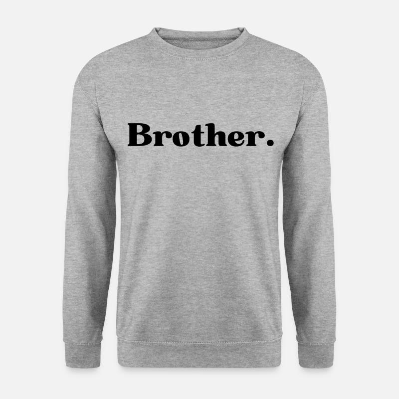 Bruder. Bruder Geschenk - Unisex Pullover - Weißgrau meliert