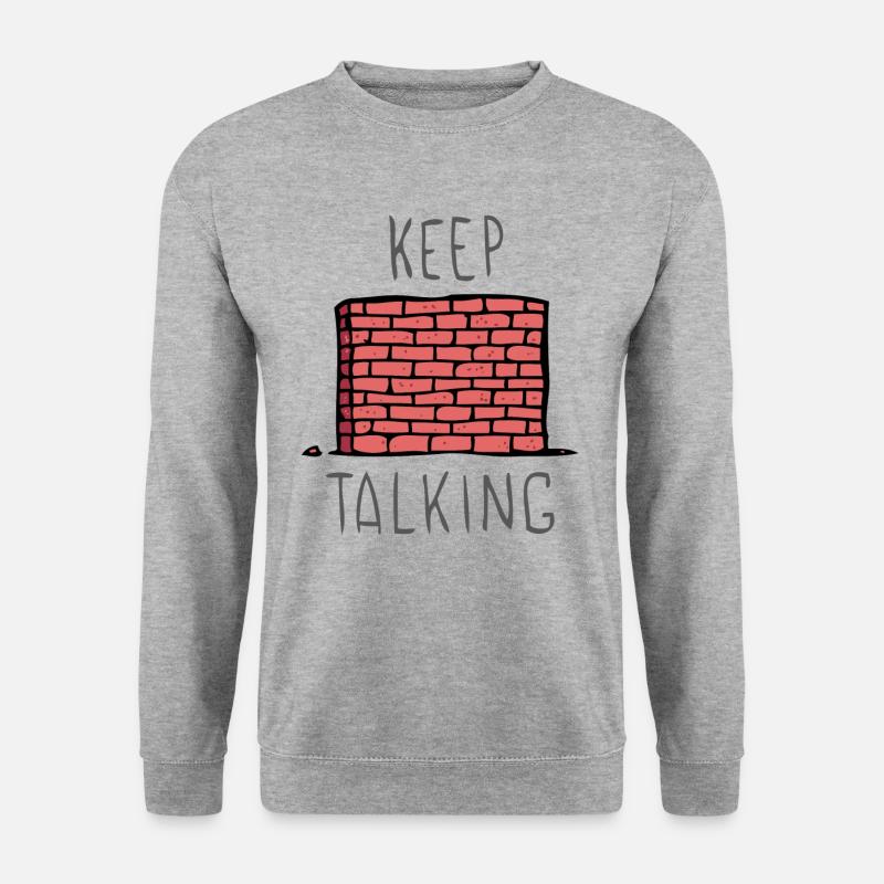 Keep Talking - Unisex Sweatshirt - salt & pepper
