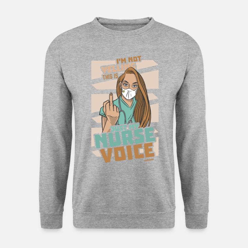 I'm Not Yelling This Is Just My Nurse Voice - Unisex Pullover - Weißgrau meliert