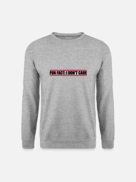 I don't care fact - Unisex Sweatshirt - salt & pepper