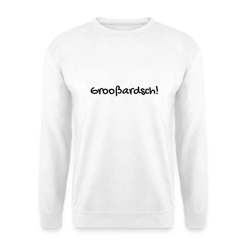 Groosardsch schwarz - Unisex Pullover