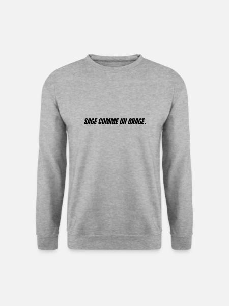 sage comme un orage - Sweat-shirt Unisexe - gris chiné