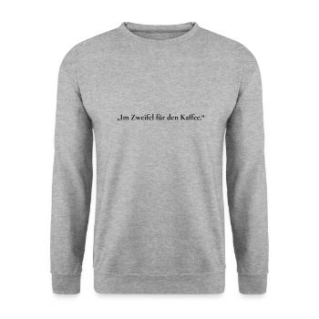 Kaffee gewinnt: Im Zweifel für den Kaffee - Unisex Pullover - Weißgrau meliert - Vorne - Alina (178cm) & Michal (187cm)
