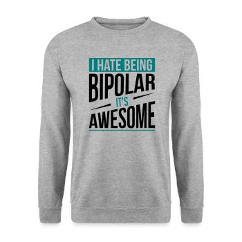 I Hate Being Bipolar - Unisex Pullover - Weißgrau meliert - Vorne - Alina (178cm) & Michal (187cm)
