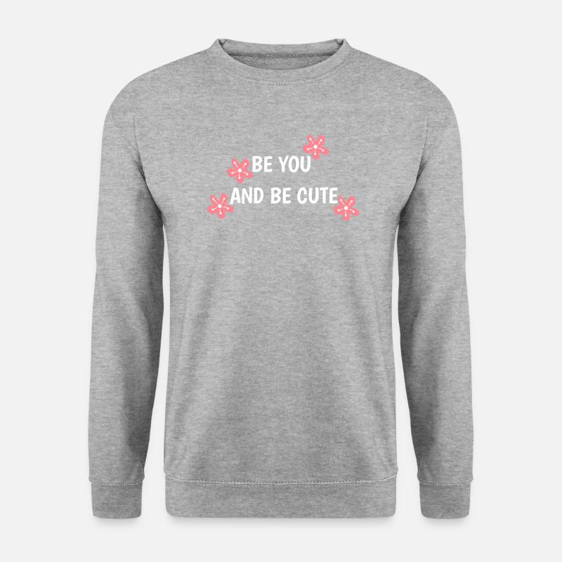 Soyez vous-même et mignon - Sweat-shirt Unisexe - gris chiné