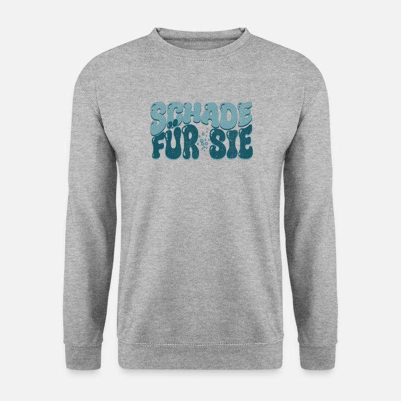 Schade für Sie - Unisex Pullover - Weißgrau meliert