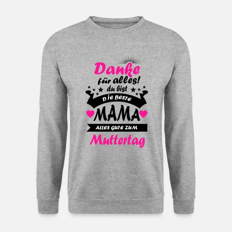 Muttertag Mutter Danke Mama Mutti Mom beste Mama - Unisex Pullover - Weißgrau meliert