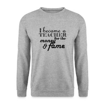 Je suis devenu un enseignant pour le professeur d'argent et de renommée - Sweat-shirt Unisexe - gris chiné - Devant - Alina (178cm) & Michal (187cm)