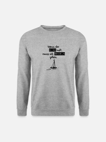 Sail sailor saying ship boat sailing lake anchor - Unisex Sweatshirt - salt & pepper