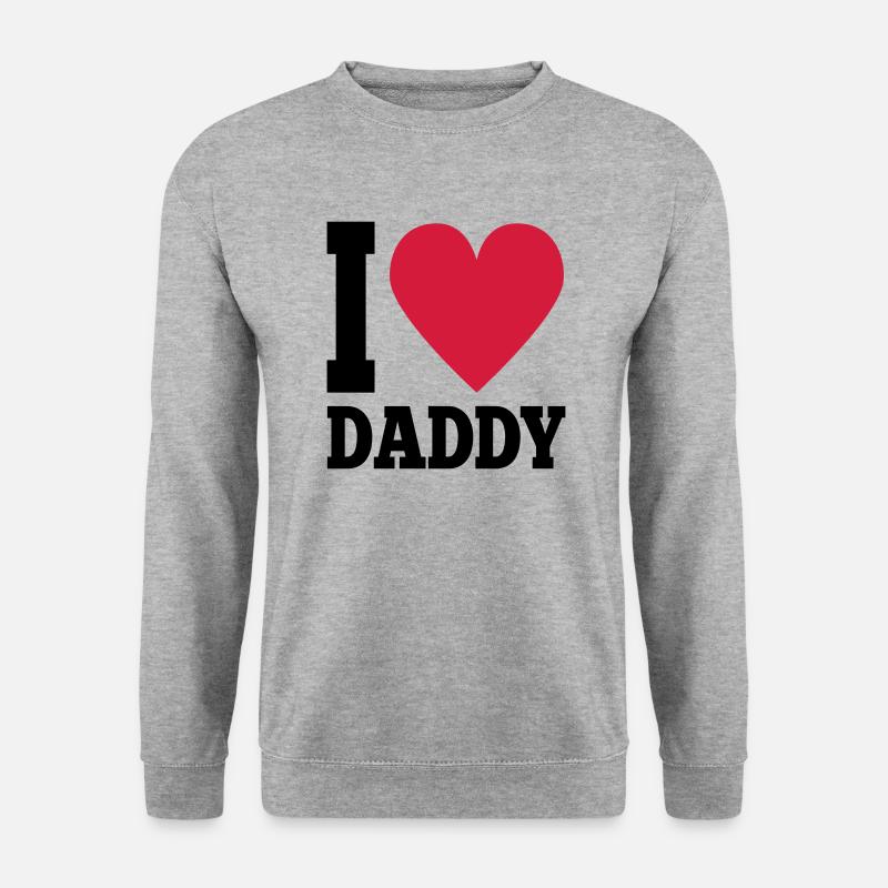I love daddy - Unisex Sweatshirt - salt & pepper